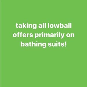 🎈SALE🎈!SWIM AND SUMMER ITEMS! LOWBALLS ACCEPTED.